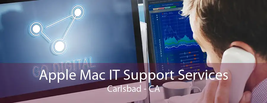 Apple Mac IT Support Services Carlsbad - CA