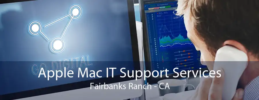 Apple Mac IT Support Services Fairbanks Ranch - CA