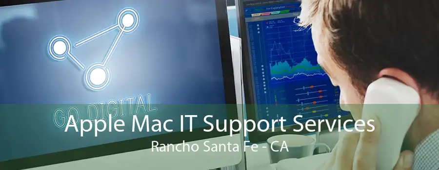 Apple Mac IT Support Services Rancho Santa Fe - CA