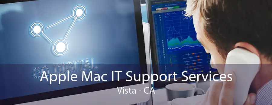 Apple Mac IT Support Services Vista - CA