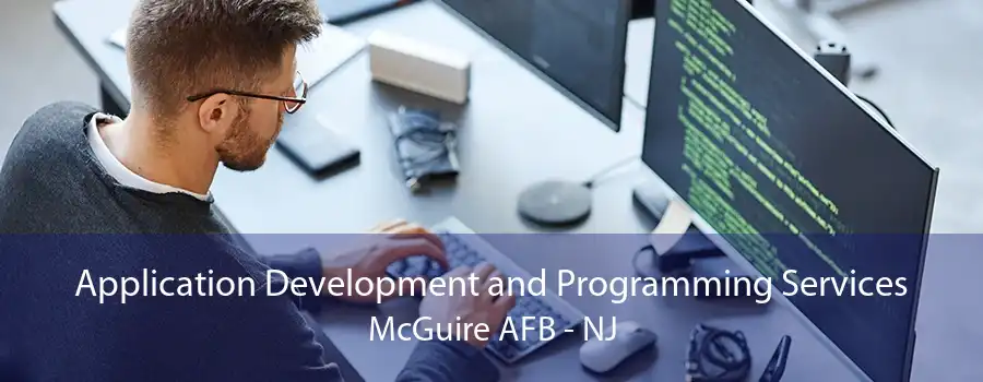 Application Development and Programming Services McGuire AFB - NJ