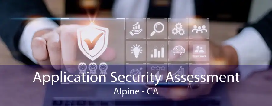 Application Security Assessment Alpine - CA