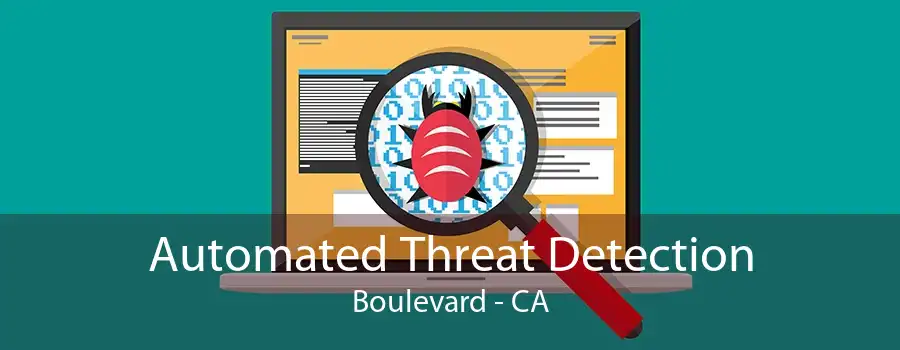 Automated Threat Detection Boulevard - CA