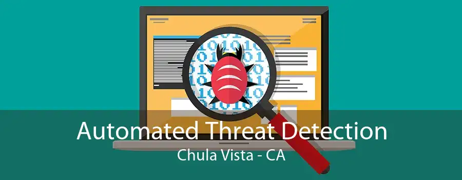 Automated Threat Detection Chula Vista - CA