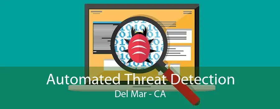 Automated Threat Detection Del Mar - CA