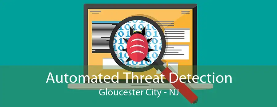 Automated Threat Detection Gloucester City - NJ