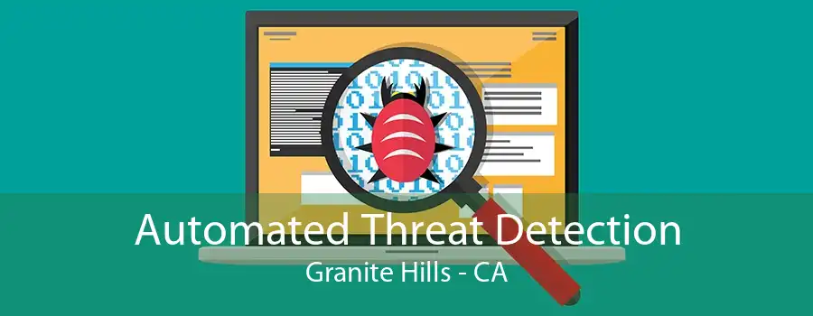 Automated Threat Detection Granite Hills - CA