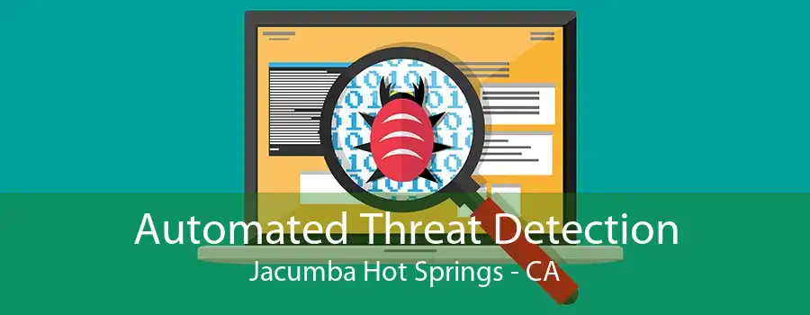 Automated Threat Detection Jacumba Hot Springs - CA