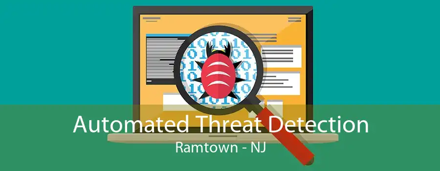 Automated Threat Detection Ramtown - NJ