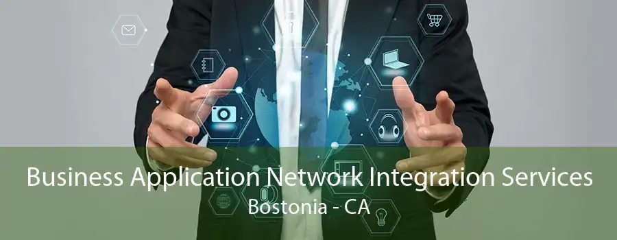 Business Application Network Integration Services Bostonia - CA