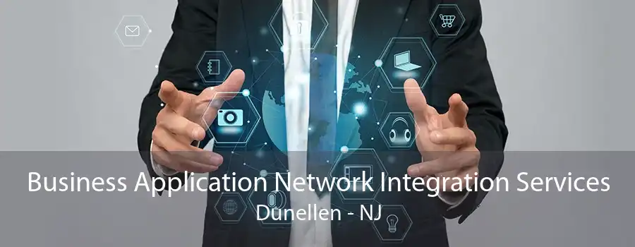 Business Application Network Integration Services Dunellen - NJ