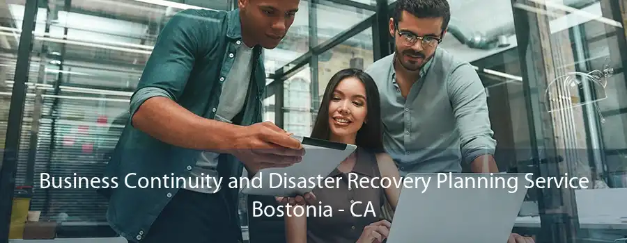 Business Continuity and Disaster Recovery Planning Service Bostonia - CA