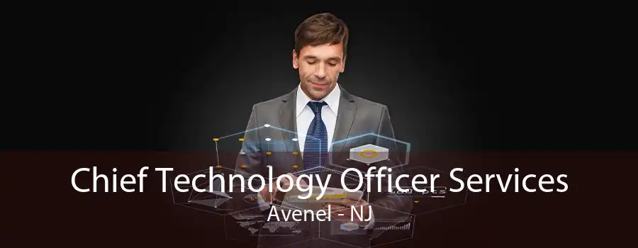 Chief Technology Officer Services Avenel - NJ