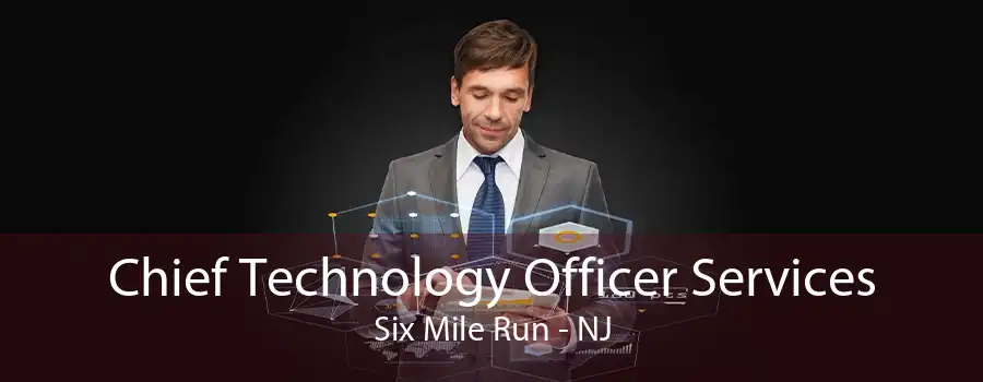 Chief Technology Officer Services Six Mile Run - NJ