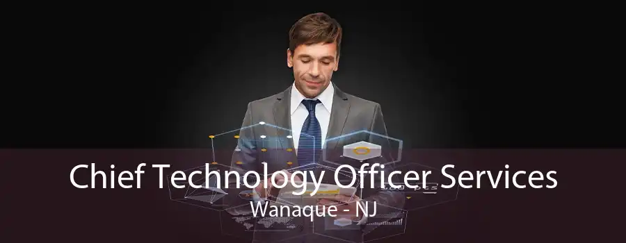 Chief Technology Officer Services Wanaque - NJ