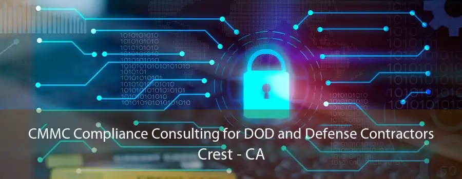 CMMC Compliance Consulting for DOD and Defense Contractors Crest - CA