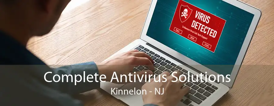 Complete Antivirus Solutions Kinnelon - NJ