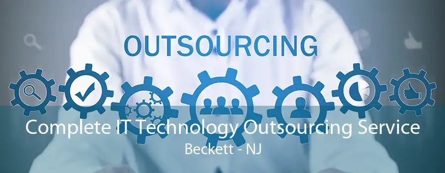 Complete IT Technology Outsourcing Service Beckett - NJ