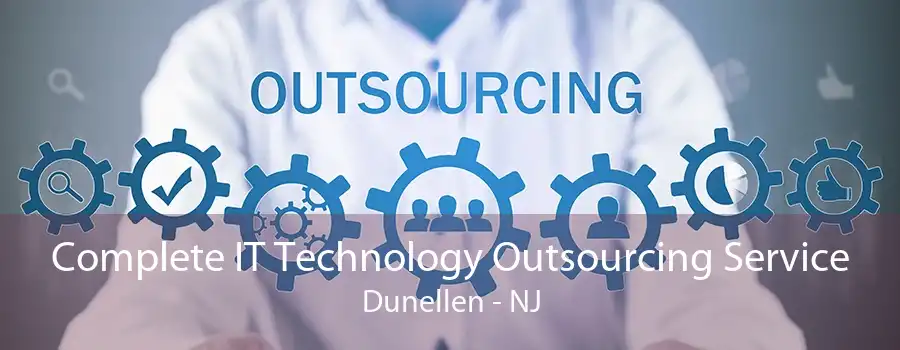 Complete IT Technology Outsourcing Service Dunellen - NJ