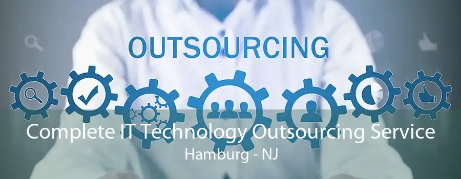 Complete IT Technology Outsourcing Service Hamburg - NJ