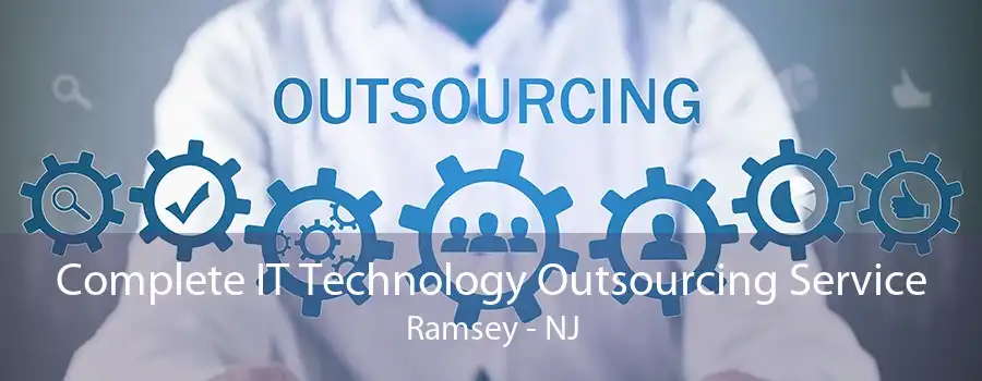 Complete IT Technology Outsourcing Service Ramsey - NJ