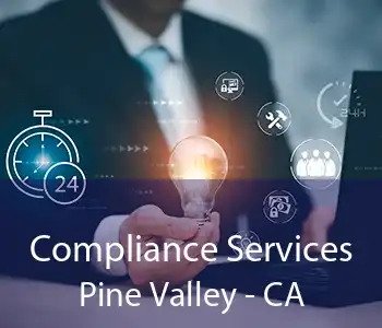 Compliance Services Pine Valley - CA