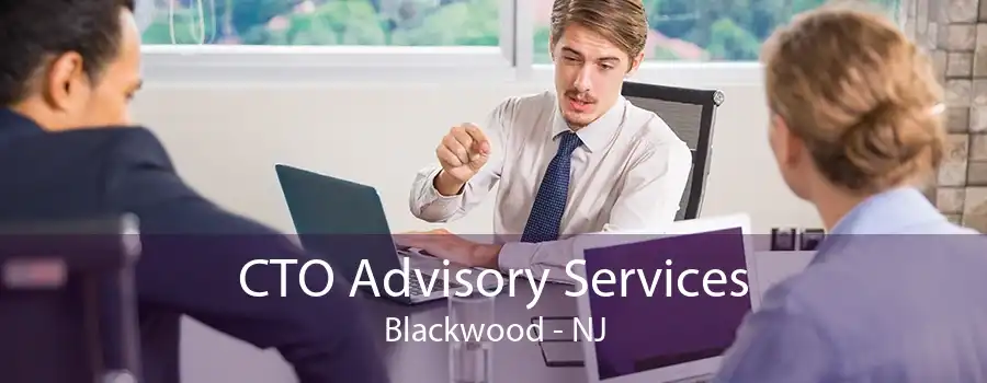 CTO Advisory Services Blackwood - NJ