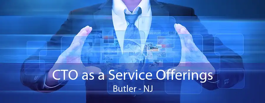 CTO as a Service Offerings Butler - NJ