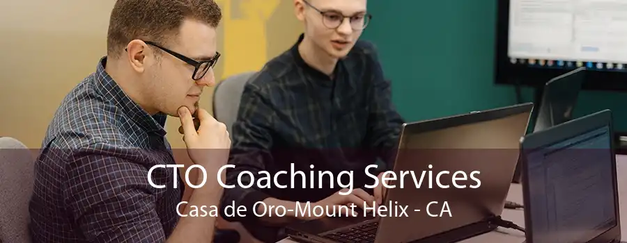 CTO Coaching Services Casa de Oro-Mount Helix - CA