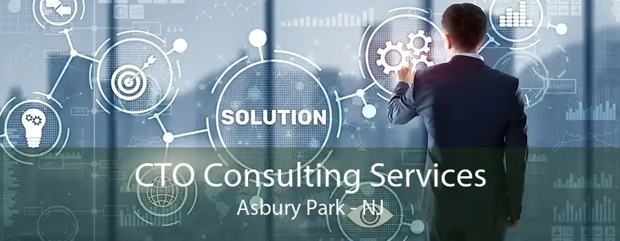 CTO Consulting Services Asbury Park - NJ