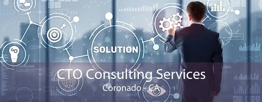 CTO Consulting Services Coronado - CA