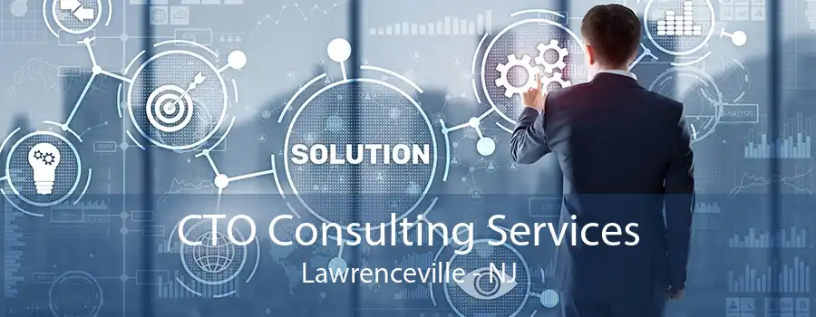 CTO Consulting Services Lawrenceville - NJ