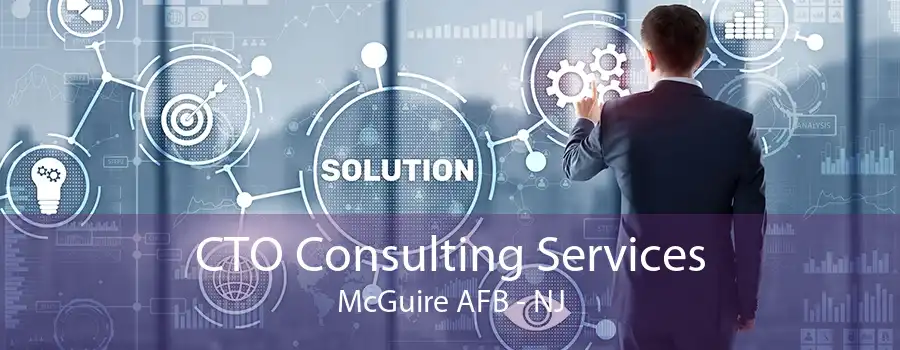 CTO Consulting Services McGuire AFB - NJ