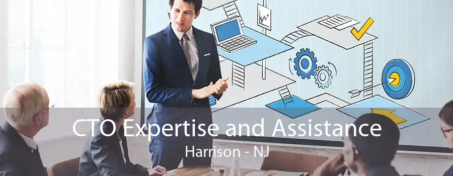 CTO Expertise and Assistance Harrison - NJ