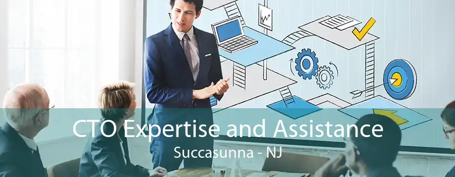 CTO Expertise and Assistance Succasunna - NJ