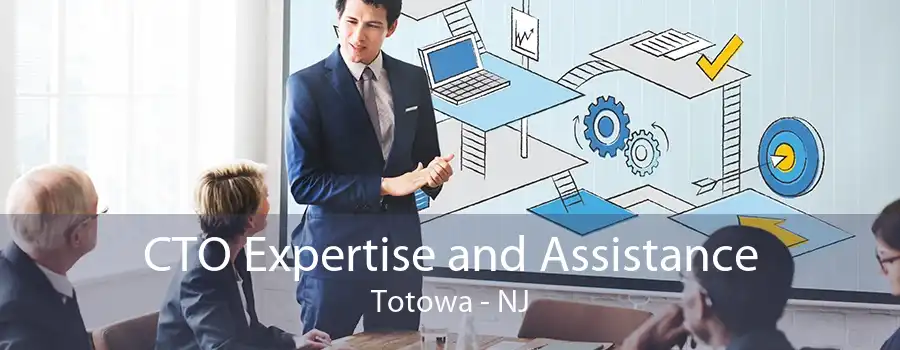 CTO Expertise and Assistance Totowa - NJ