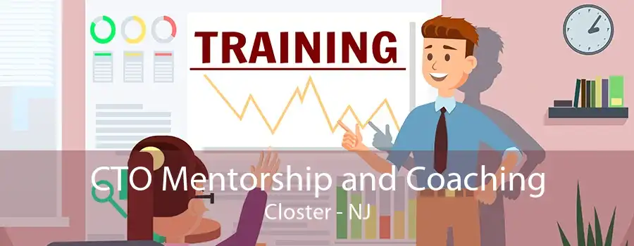 CTO Mentorship and Coaching Closter - NJ