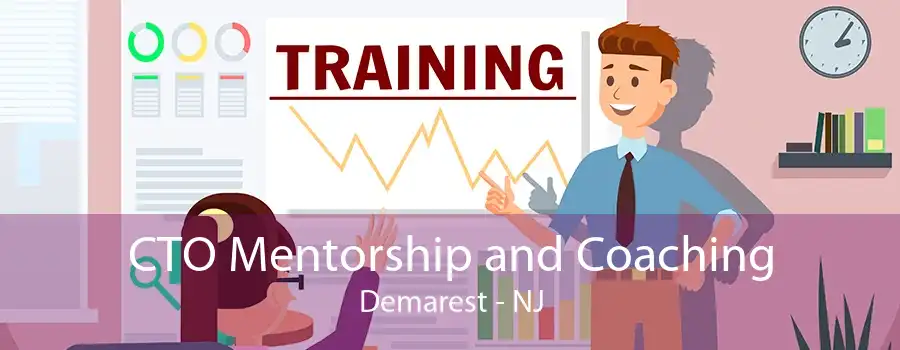 CTO Mentorship and Coaching Demarest - NJ