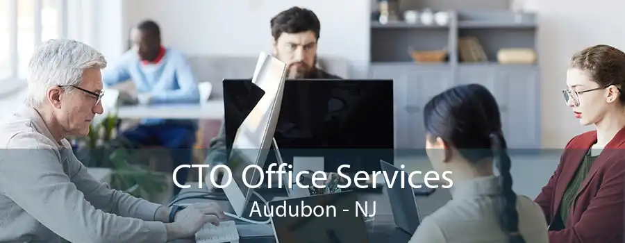 CTO Office Services Audubon - NJ