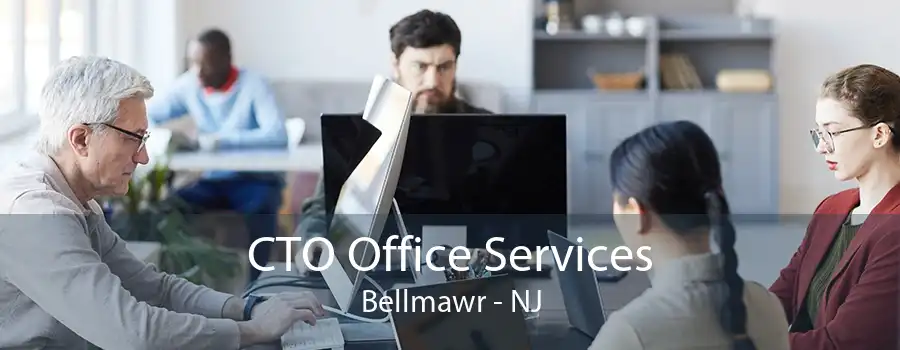 CTO Office Services Bellmawr - NJ