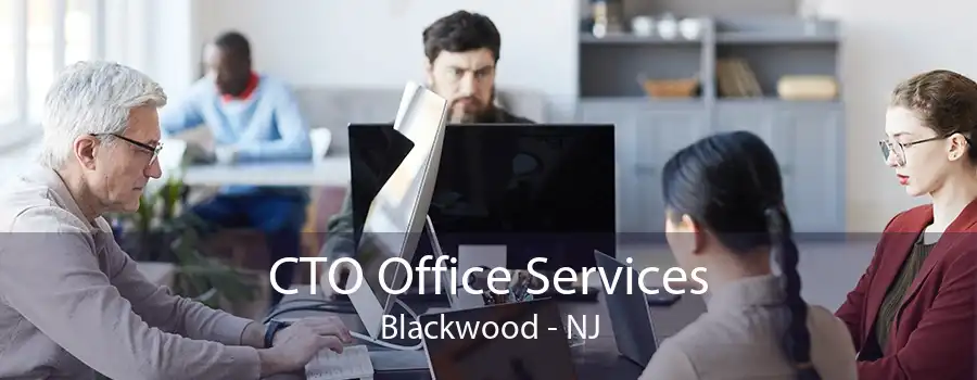 CTO Office Services Blackwood - NJ