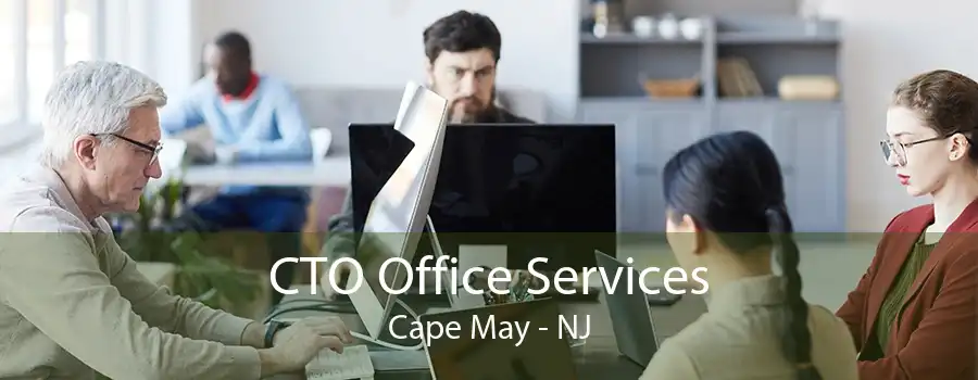 CTO Office Services Cape May - NJ