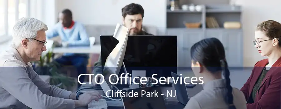 CTO Office Services Cliffside Park - NJ