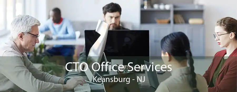 CTO Office Services Keansburg - NJ