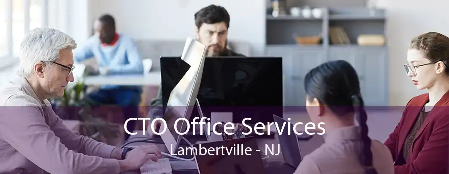 CTO Office Services Lambertville - NJ