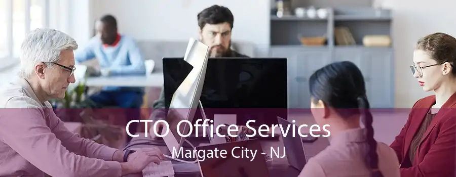 CTO Office Services Margate City - NJ