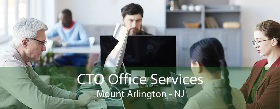 CTO Office Services Mount Arlington - NJ