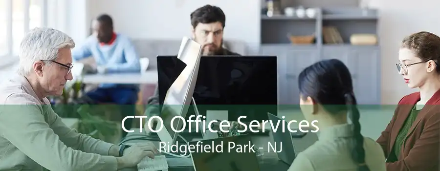 CTO Office Services Ridgefield Park - NJ