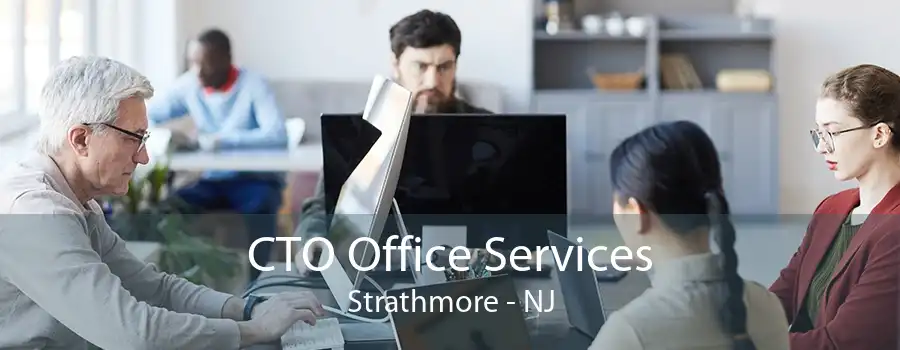 CTO Office Services Strathmore - NJ