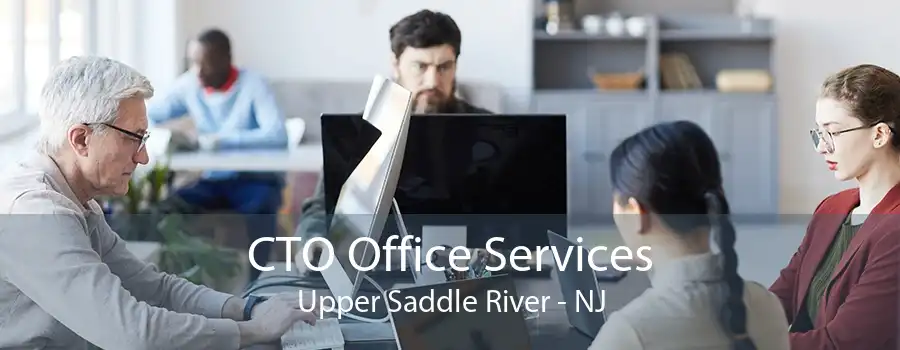 CTO Office Services Upper Saddle River - NJ